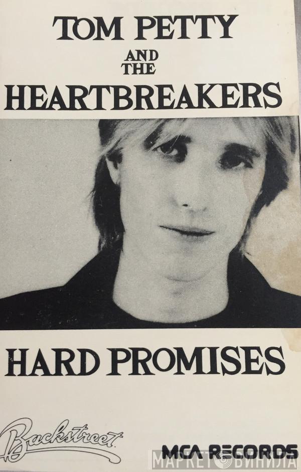  Tom Petty And The Heartbreakers  - Hard Promises