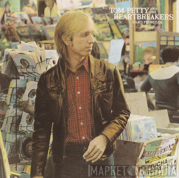  Tom Petty And The Heartbreakers  - Hard Promises