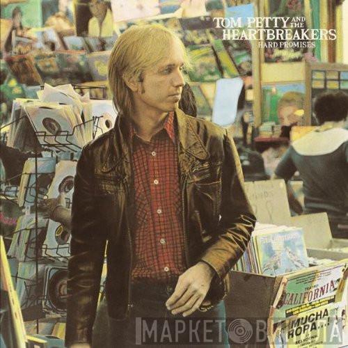  Tom Petty And The Heartbreakers  - Hard Promises