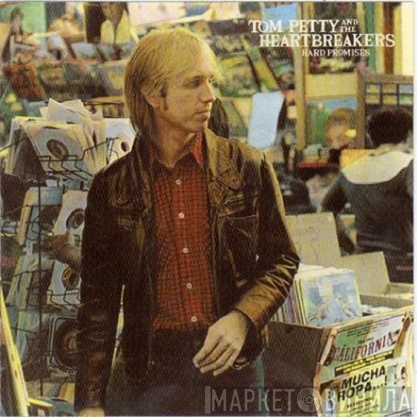 Tom Petty And The Heartbreakers - Hard Promises