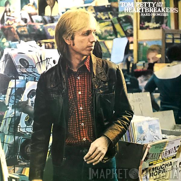  Tom Petty And The Heartbreakers  - Hard Promises