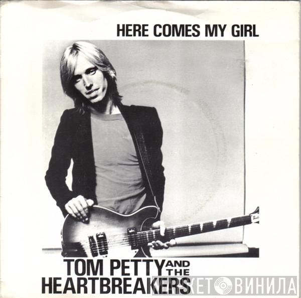 Tom Petty And The Heartbreakers - Here Comes My Girl