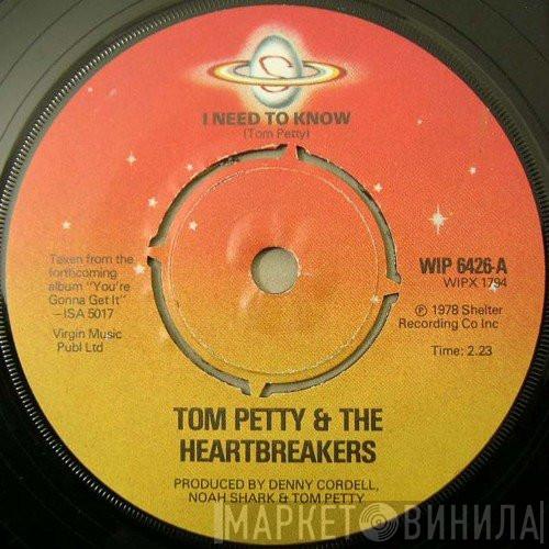 Tom Petty And The Heartbreakers - I Need To Know