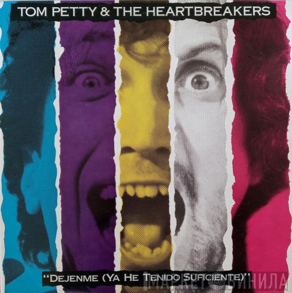  Tom Petty And The Heartbreakers  - Let Me Up (I've Had Enough) = Dejenme (Ya He Tenido Suficiente)