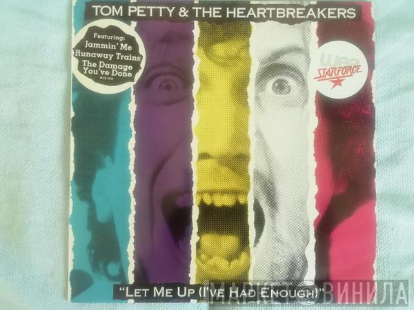  Tom Petty And The Heartbreakers  - Let Me Up (I've Had Enough)