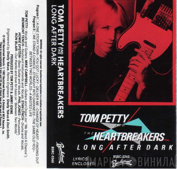  Tom Petty And The Heartbreakers  - Long After Dark
