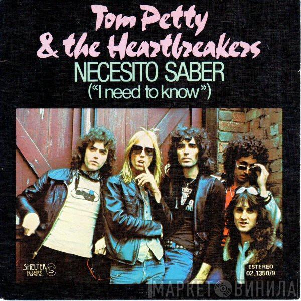  Tom Petty And The Heartbreakers  - Necesito Saber = I Need To Know