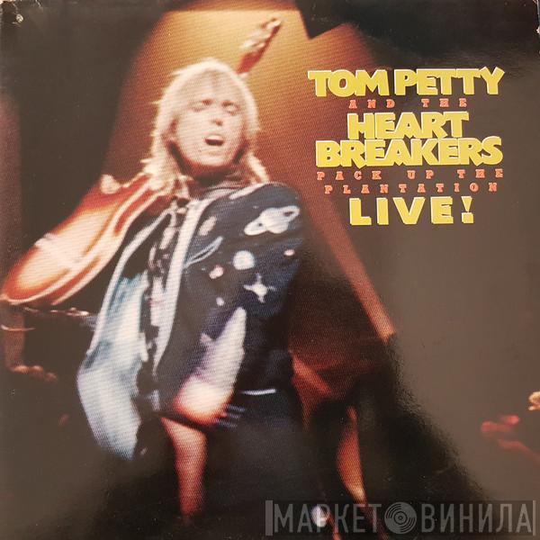 Tom Petty And The Heartbreakers - Pack Up The Plantation - Live