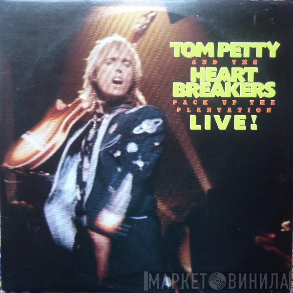  Tom Petty And The Heartbreakers  - Packin' Up The Plantation - Live!