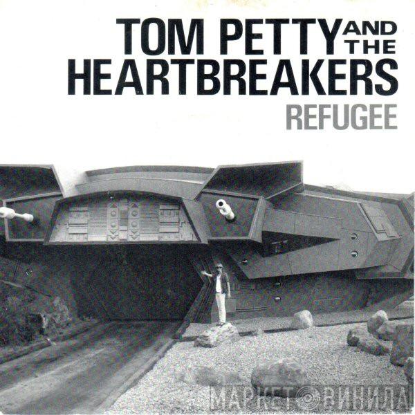 Tom Petty And The Heartbreakers - Refugee / Insider
