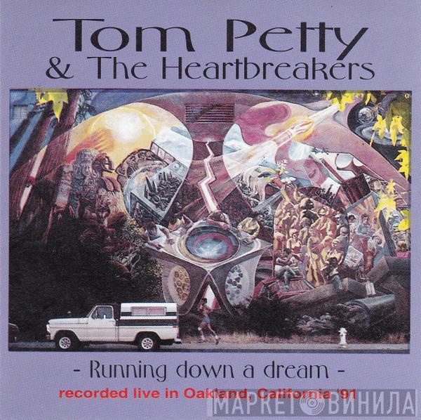 Tom Petty And The Heartbreakers - Running Down A Dream