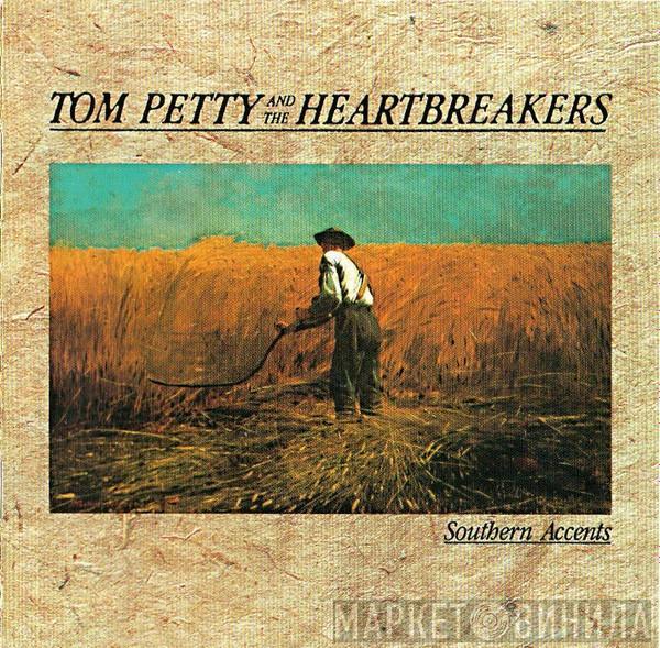  Tom Petty And The Heartbreakers  - Southern Accents