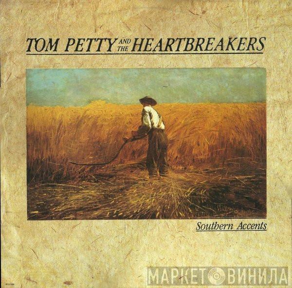  Tom Petty And The Heartbreakers  - Southern Accents