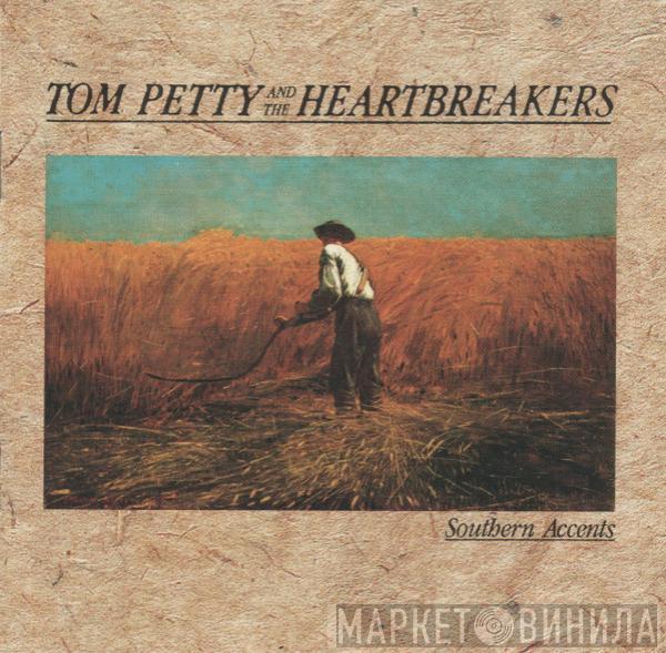  Tom Petty And The Heartbreakers  - Southern Accents