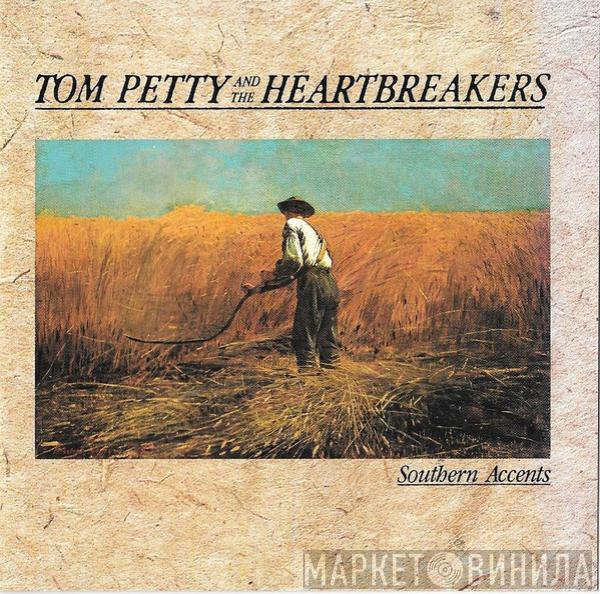 Tom Petty And The Heartbreakers  - Southern Accents