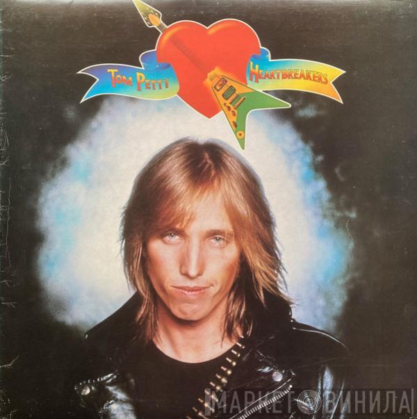 Tom Petty And The Heartbreakers - Tom Petty And The Heartbreakers