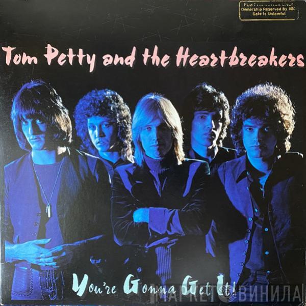  Tom Petty And The Heartbreakers  - You're Gonna Get It!