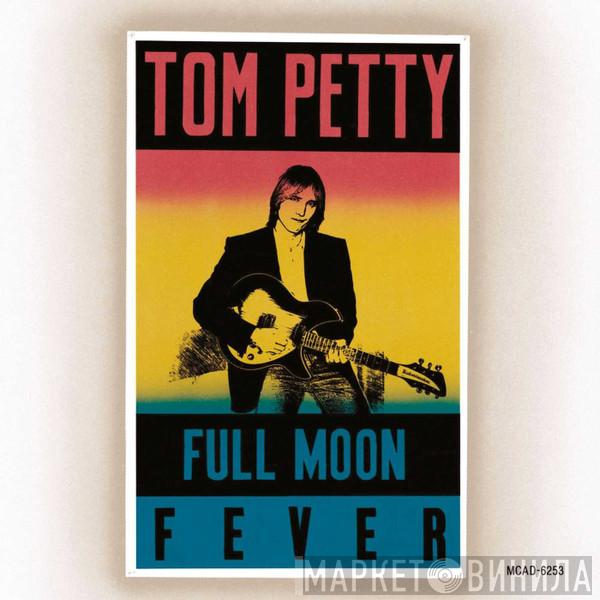  Tom Petty  - Full Moon Fever