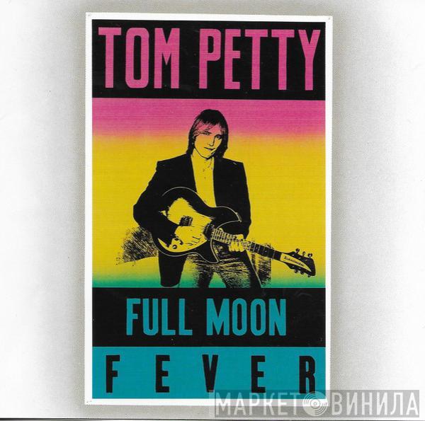  Tom Petty  - Full Moon Fever