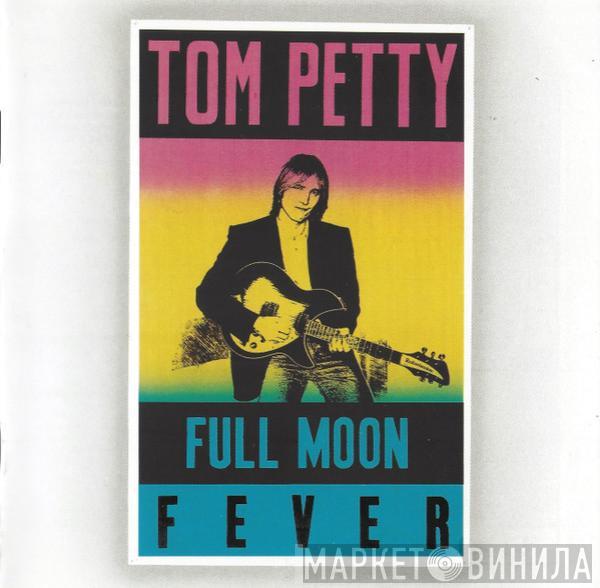  Tom Petty  - Full Moon Fever