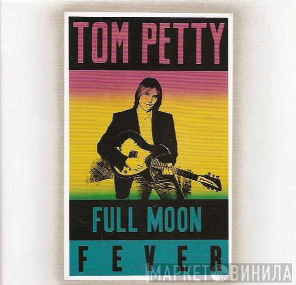  Tom Petty  - Full Moon Fever