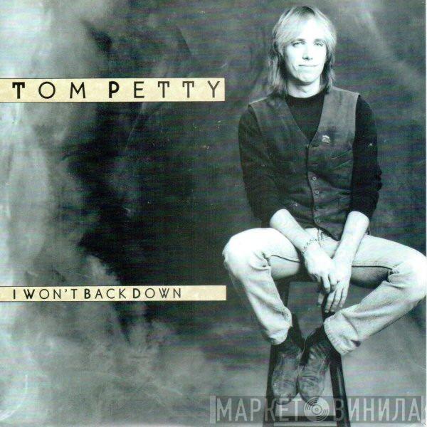  Tom Petty  - I Won't Back Down