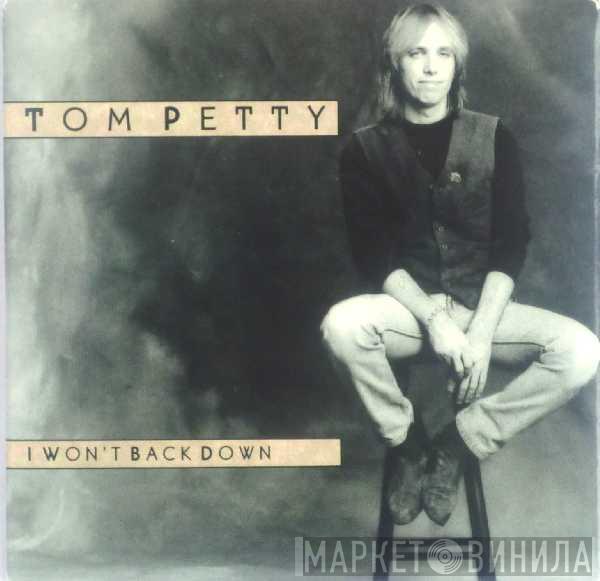  Tom Petty  - I Won't Back Down