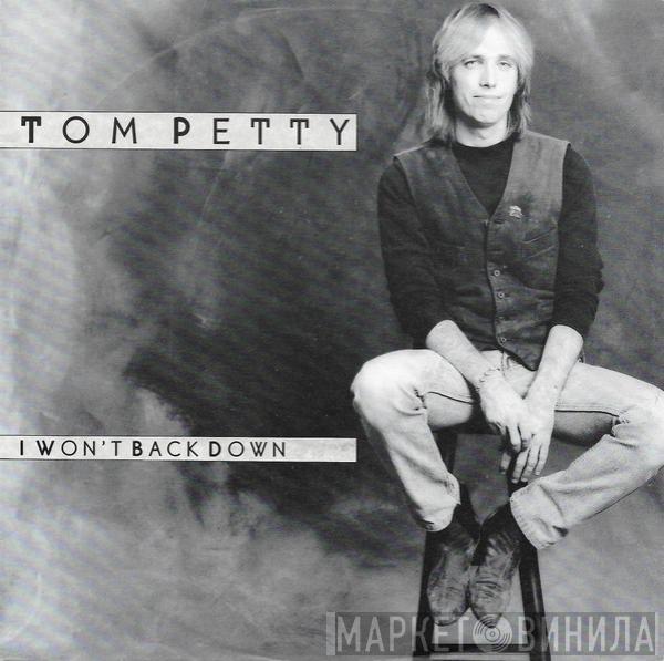 Tom Petty - I Won't Back Down