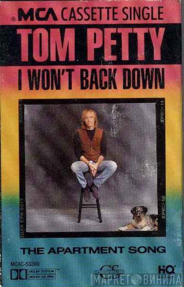 Tom Petty - I Won't Back Down