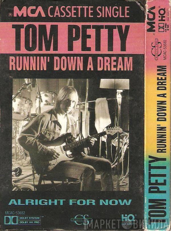 Tom Petty - Runnin' Down A Dream
