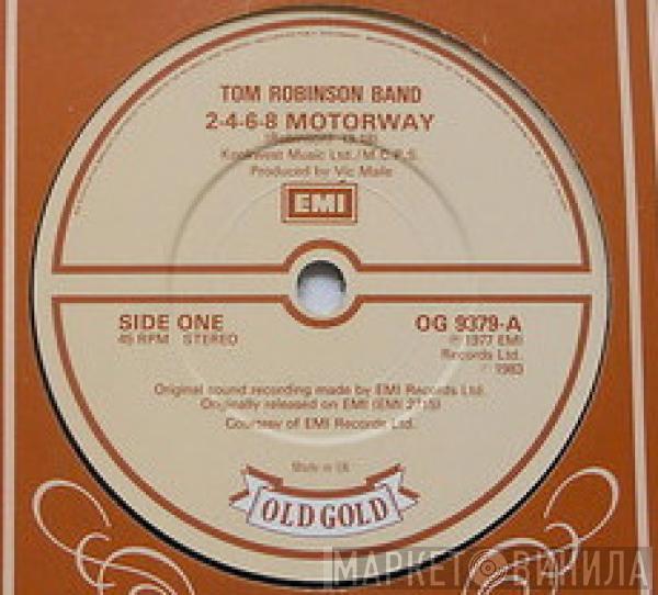 Tom Robinson Band - 2-4-6-8 Motorway / Don't Take No For An Answer