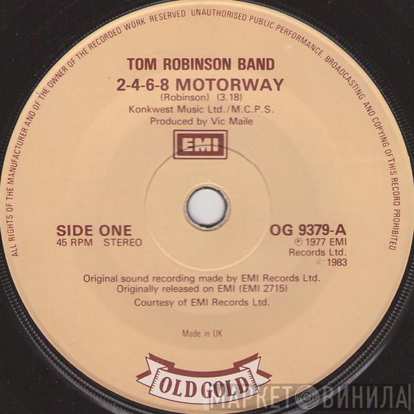 Tom Robinson Band - 2-4-6-8 Motorway / Don't Take No For An Answer