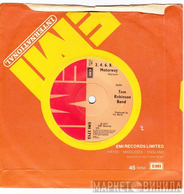 Tom Robinson Band - 2-4-6-8 Motorway
