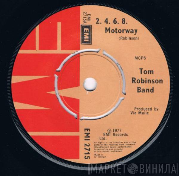 Tom Robinson Band - 2-4-6-8 Motorway