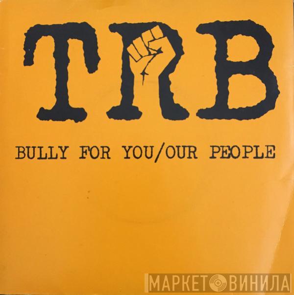 Tom Robinson Band - Bully For You / Our People