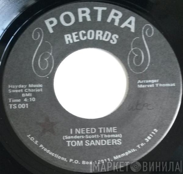 Tom Sanders  - I Need Time