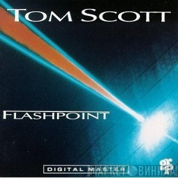 Tom Scott - Flashpoint