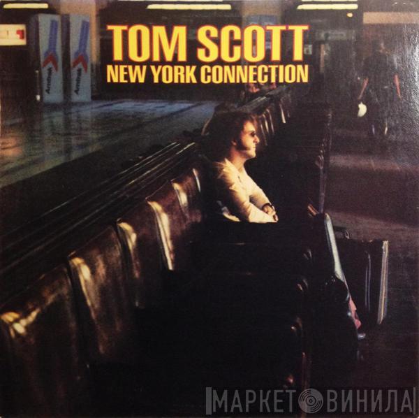 Tom Scott - New York Connection