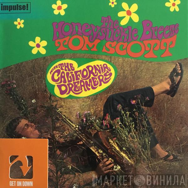 Tom Scott, The California Dreamers - The Honeysuckle Breeze