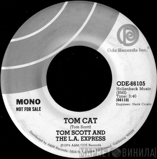 Tom Scott, The L.A. Express - Tom Cat