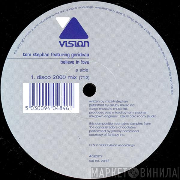 Tom Stephan, Gerideau - Believe In Love