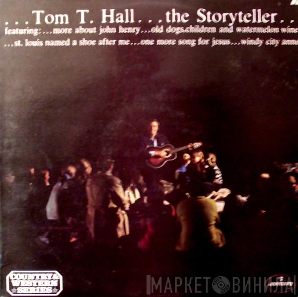 Tom T. Hall - The Storyteller