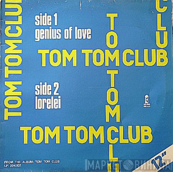  Tom Tom Club  - Genius Of Love / Lorelei