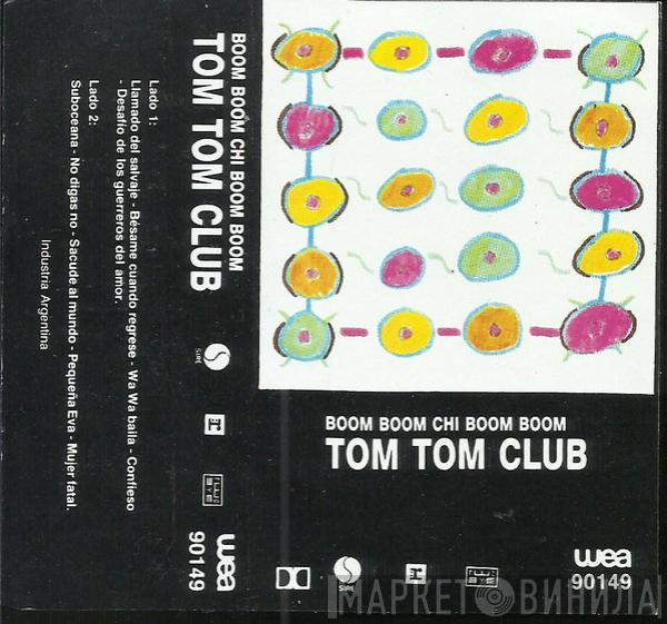  Tom Tom Club  - Bom Boom Chi Boom Boom