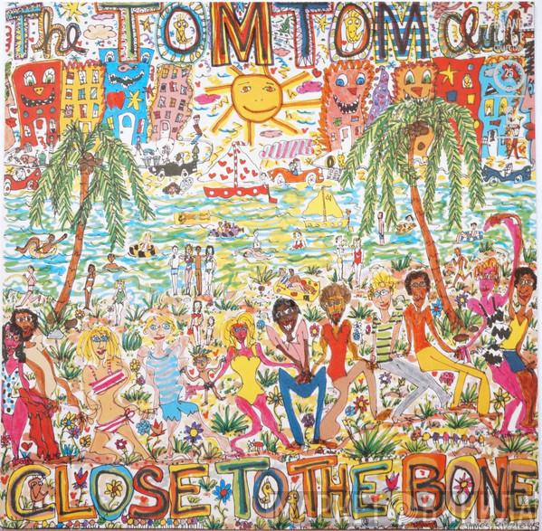  Tom Tom Club  - Close To The Bone