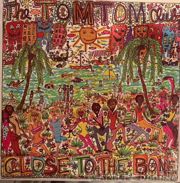  Tom Tom Club  - Close To The Bone