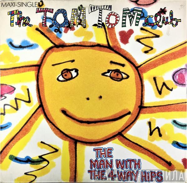 Tom Tom Club - The Man With The 4 Way Hips