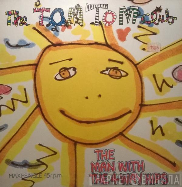  Tom Tom Club  - The Man With The 4-Way Hips