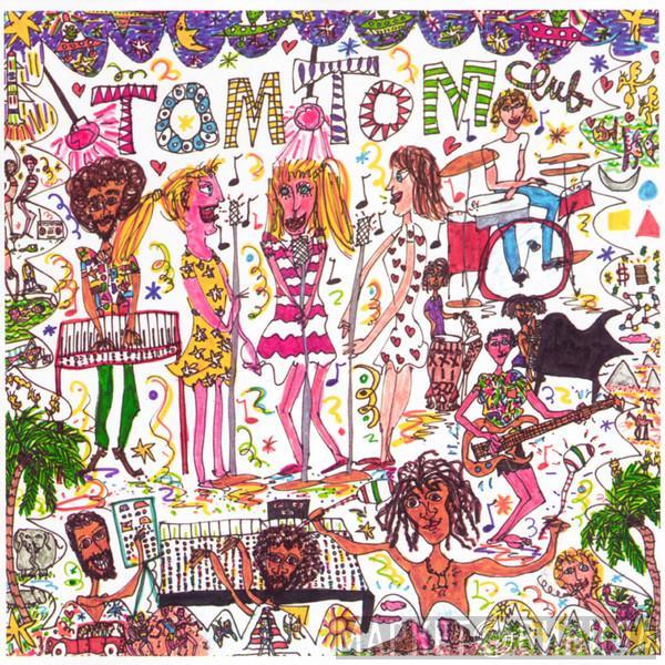  Tom Tom Club  - Tom Tom Club