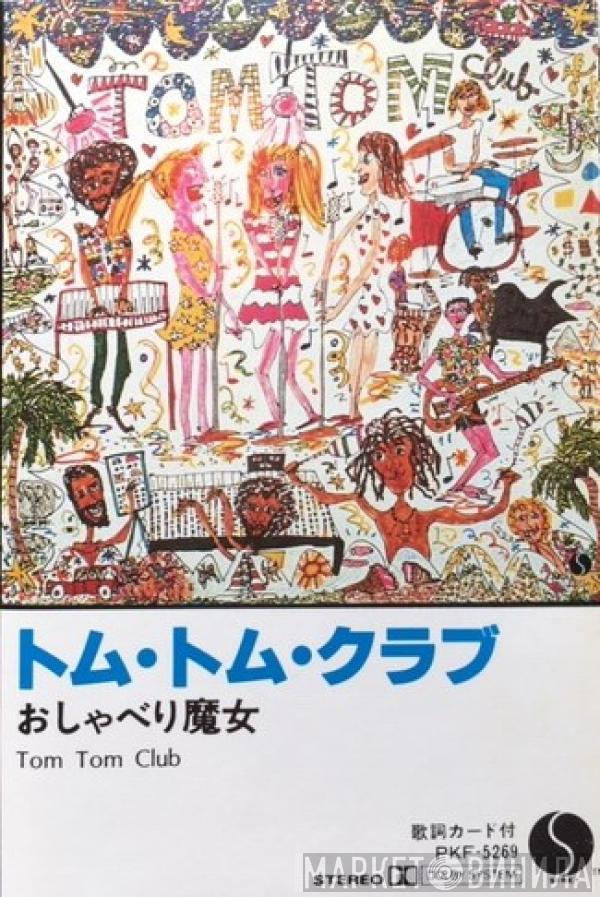  Tom Tom Club  - Tom Tom Club